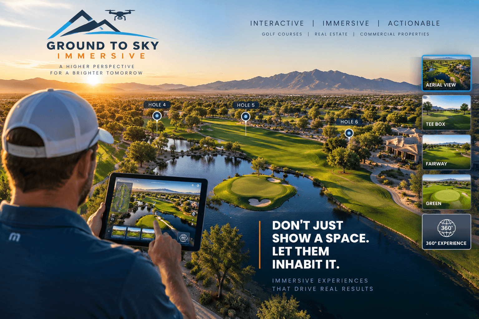 Ground to Sky Immersive -- Interactive, Immersive, Actionable. Golf courses, real estate, and commercial properties.